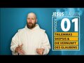 Jesus Glauben - Folge 01 - Das "Problem". 
