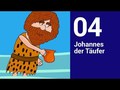 Johannes der Täufer - Die Bibel einfach erzählt