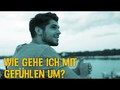 Wie gehe ich mit Gefühlen um? Glaube.Leben.