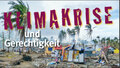 Klimakrise und Gerechtigkeit