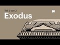 Buchvideo: Exodus (2. Mose) Kap. 19-40