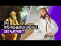 Mortifikation 101 - Fastenzeit auf katholisch. Ein "How to"!