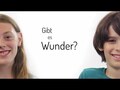 Gibt es Wunder?