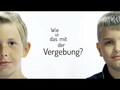 Wie ist das mit der Vergebung?