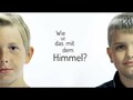 Wie ist das mit dem Himmel