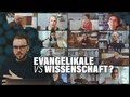 Sind Evangelikale wissenschaftsfeindlich? (Furcht & Zittern 10)