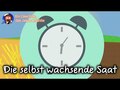 Die selbst wachsende Saat