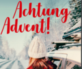 Achtung Advent