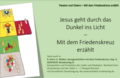 Jesus geht durch das Dunkel ins Licht