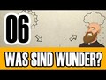 Folge 06 - Was sind Wunder?*
