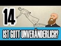 Folge 14 - Ist Gott wirklich unveränderlich?*