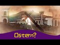 Ostern – was ist das? Zeig mir Feiertage!