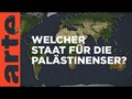 Welcher Staat für die Palästinenser?